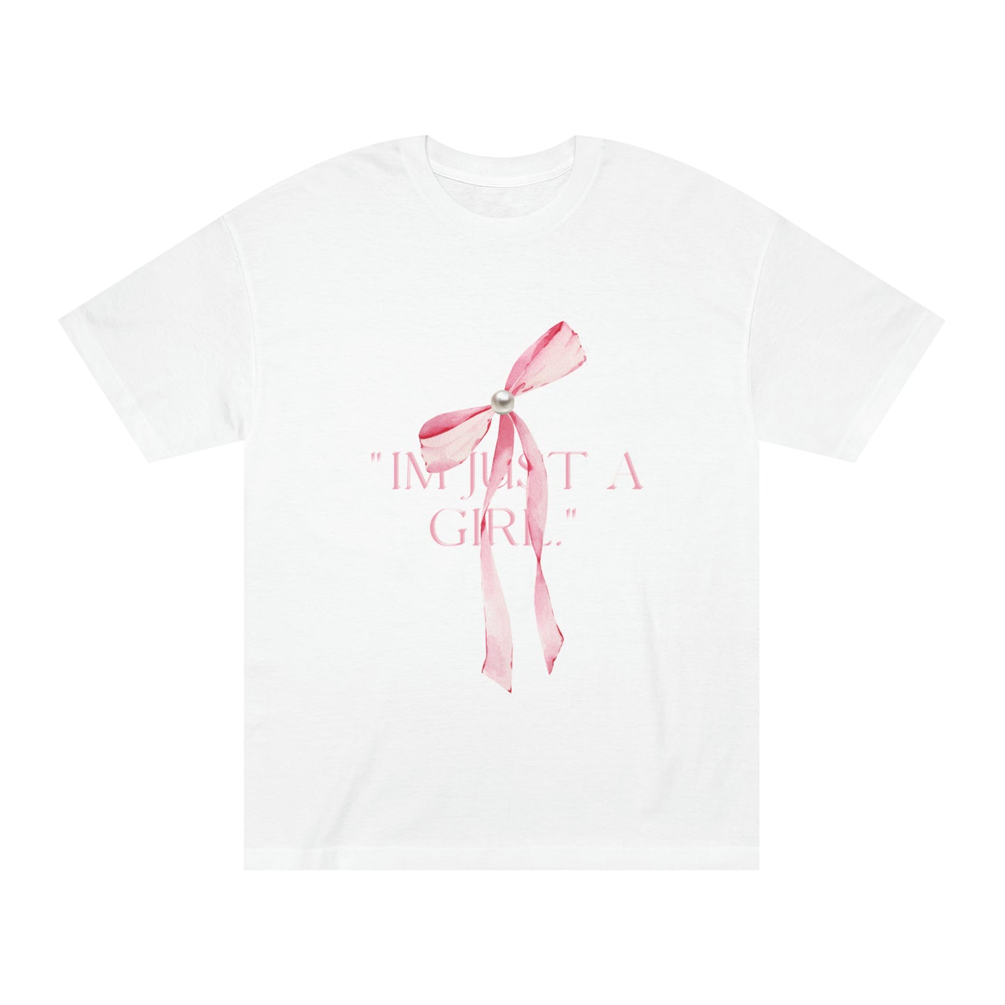 "I'm Just A Girl" Tee